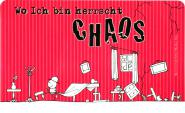 Frühstücksbrettchen Wo ich bin herrscht Chaos 