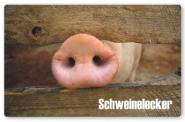 Frühstücksbrettchen Schweinelecker 