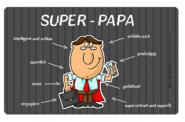 Frühstücksbrettchen Super-Papa 