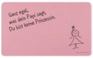 Frühstücksbrettchen Keine Prinzessin 